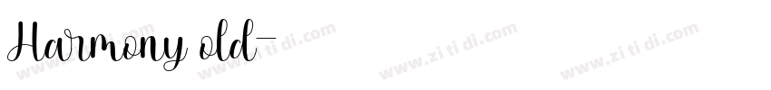 Harmony old字体转换